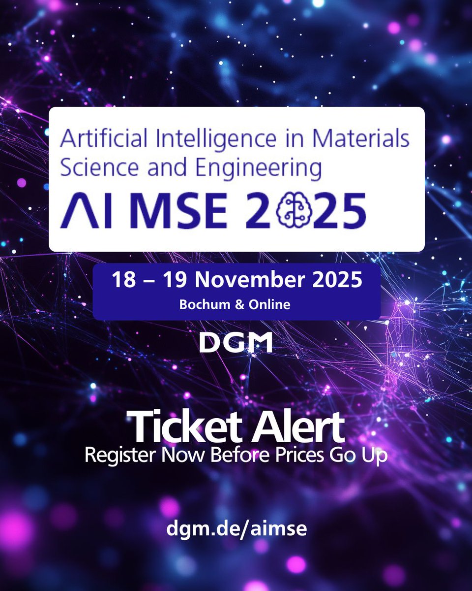 🚨 One week left to register for #AIMSE2025 at the current rate! Join experts in #MaterialsScience, #Engineering &amp; #AI on 18–19 Nov 2025 in Bochum to explore data-driven innovation. Fees increase after 31 Oct — register now 👉dgm.de/aimse/2025/par…  #DGM