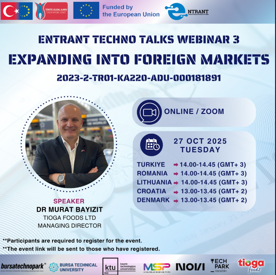ENTRANTproject's tweet photo. Join the 3rd session of the ENTRANT Webinar Series hosted by Bursa Technical University!
🎤Dr. Murat Bayızıt, @tiogafoods : "Expanding Into Foreign Markets"
📅27 Oct 2025
💻Online (Zoom)
Türkiye/Lithuania/Romania 14:00 | Denmark/Croatia 13:00
👉Register: https://t.co/6pwLCb9sWm https://t.co/lvYeWbcKyU