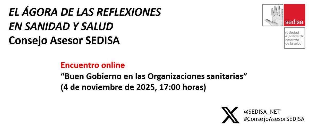 SEDISA_NET's tweet image. 🔹Te nvitamos al Encuentro online “Buen Gobierno en las Organizaciones sanitarias” que celebramos el próximo 4 de noviembre a las 17h en el marco del proyecto "El Ágora de las reflexiones en Sanidad y Salud" del Consejo Asesor SEDISA.
🔗shorturl.at/vtrJ3 #GestiónSanitaria