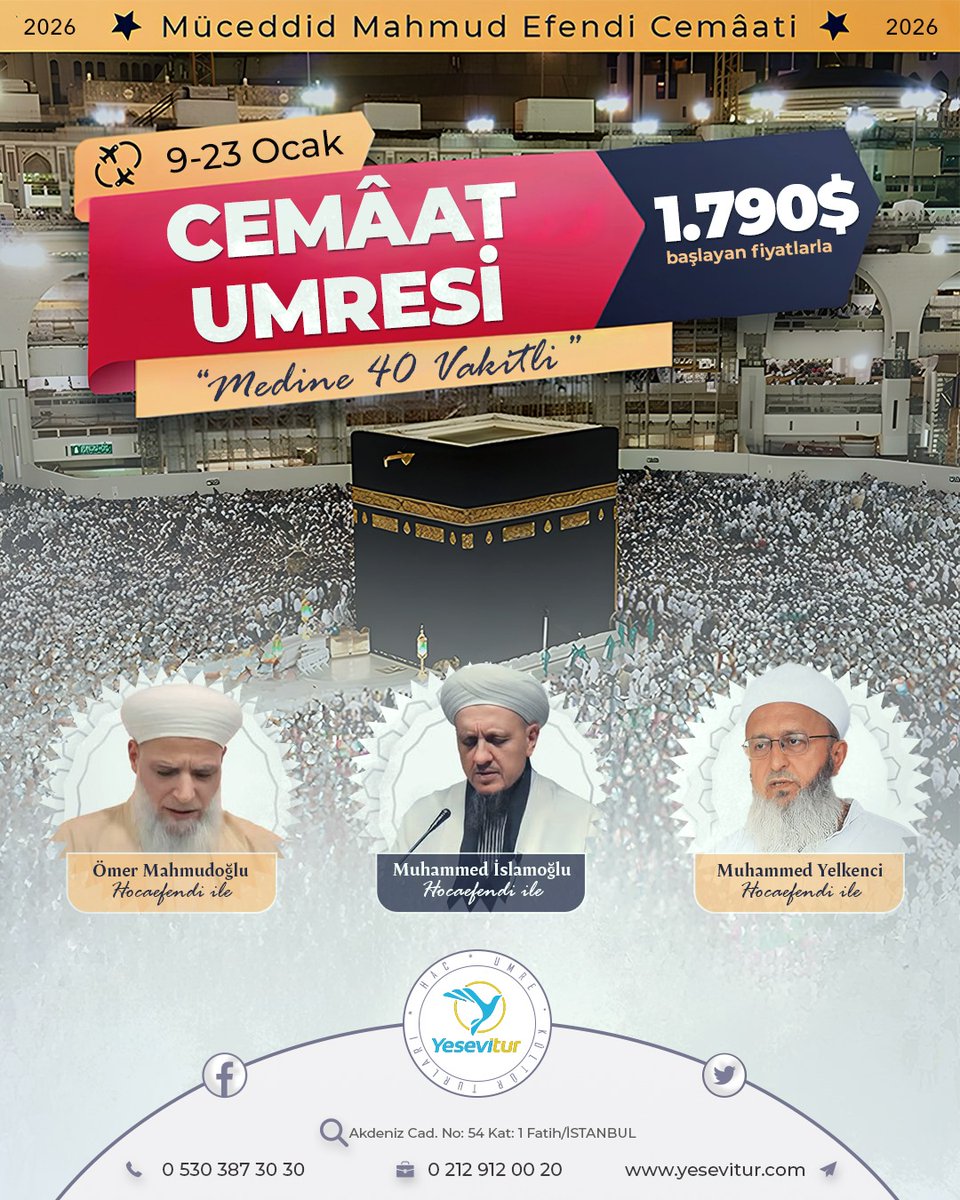 9-23 Ocak Tarihleri arasında Şura-i Müceddidiye Hocaefendierin katılımlarıyla MÜCEDDİD MAHMUD EFENDİ CEMAATİ umresi gerçekleştirilecektir
Rezervasyon için iletişim bilgileri:
0212 912 00 20 
0530 387 30 30 

Sınırlı sayıda kontenjanımız vardır
Allah (C.C) şimdiden kabul etsin.