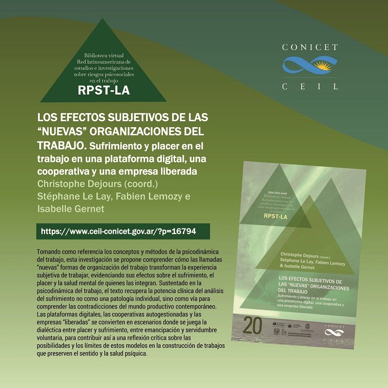 ceil_conicet's tweet image. Biblioteca  RPST-LA N°20 / Christophe Dejours (coord.),  Stéphane Le Lay, Fabien Lemozy e Isabelle Gernet: Los efectos subjetivos de las “nuevas” organizaciones del trabajo  
ceil-conicet.gov.ar/?p=16794