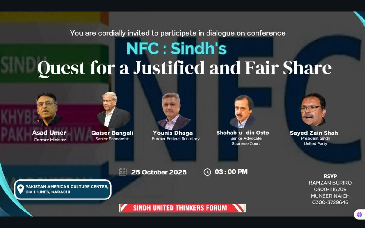 Let’s Hear from the Experts!
Topic: NFC: Sindh's quest for a justified Share

The Sindh United Thinkers Forum, in collaboration with the Policy Research and Advisory Council, is organizing an insightful discussion on Pakistan’s financial distribution system.

This session will