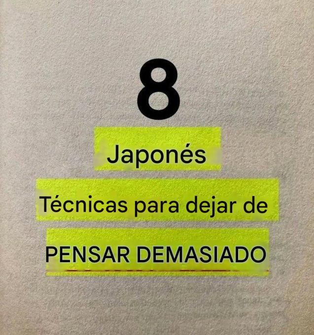 AnthonyRojasX's tweet image. 8 TÉCNICAS japonesas para DEJAR de pensar DEMASIADO           🧵              :