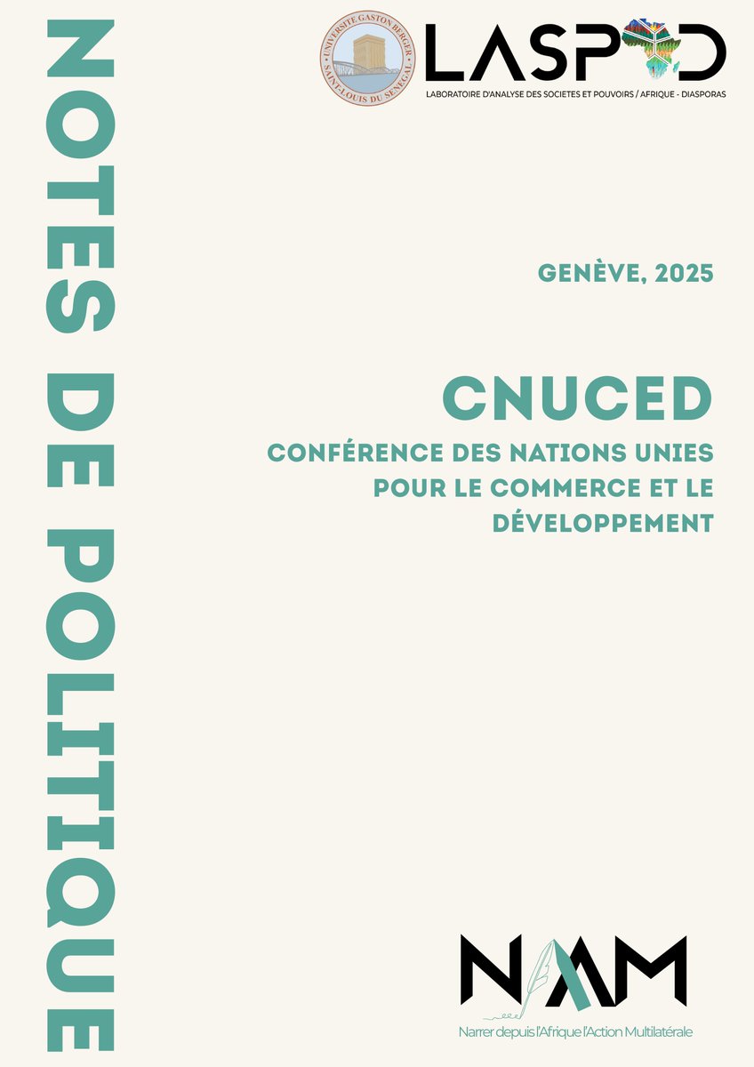 Le LASPAD publie une série de notes de politique pour le 16ᵉ Sommet de la CNUCED, du 20 au 23 oct. à Genève.
lien : urlr.me/ZQHYm6
#Africa #Trade #UNCTAD16 #PolicyBriefs