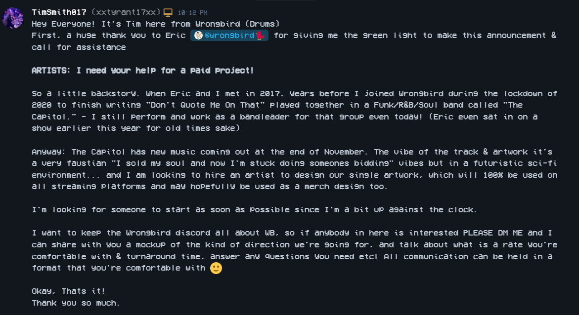 Nexiset's tweet photo. Hey. Tim, the drummer for Wrongbird, is looking for an artist to commission artwork for their upcoming single. If you want to work, contact 'em on discord. (@/xxtyrant17xx)

#Wrongbird https://t.co/kaeGaDd6FI