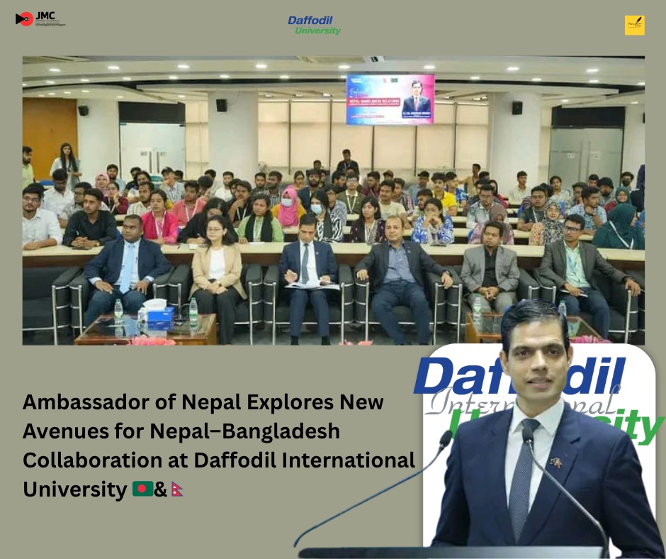 NextWord399970's tweet image. Ambassador Ghanshyam Bhandari of Nepal visited Daffodil International University and delivered an engaging session on advancing Nepal–Bangladesh relations through enhanced educational and economic collaboration. 🇧🇩🤝🇳🇵
#NepalBangladesh #DIUGoingGlobal 
#JMConlinemojo
@MoJoJamil
