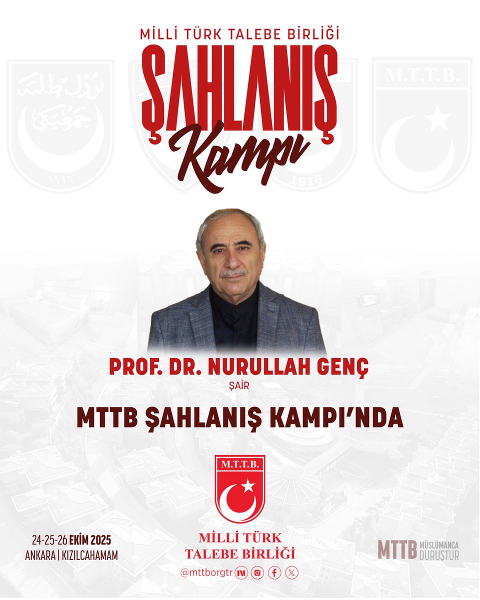 Şair, Prof. Dr. Sayın Nurullah Genç MTTB Şahlanış Kampı’nda !