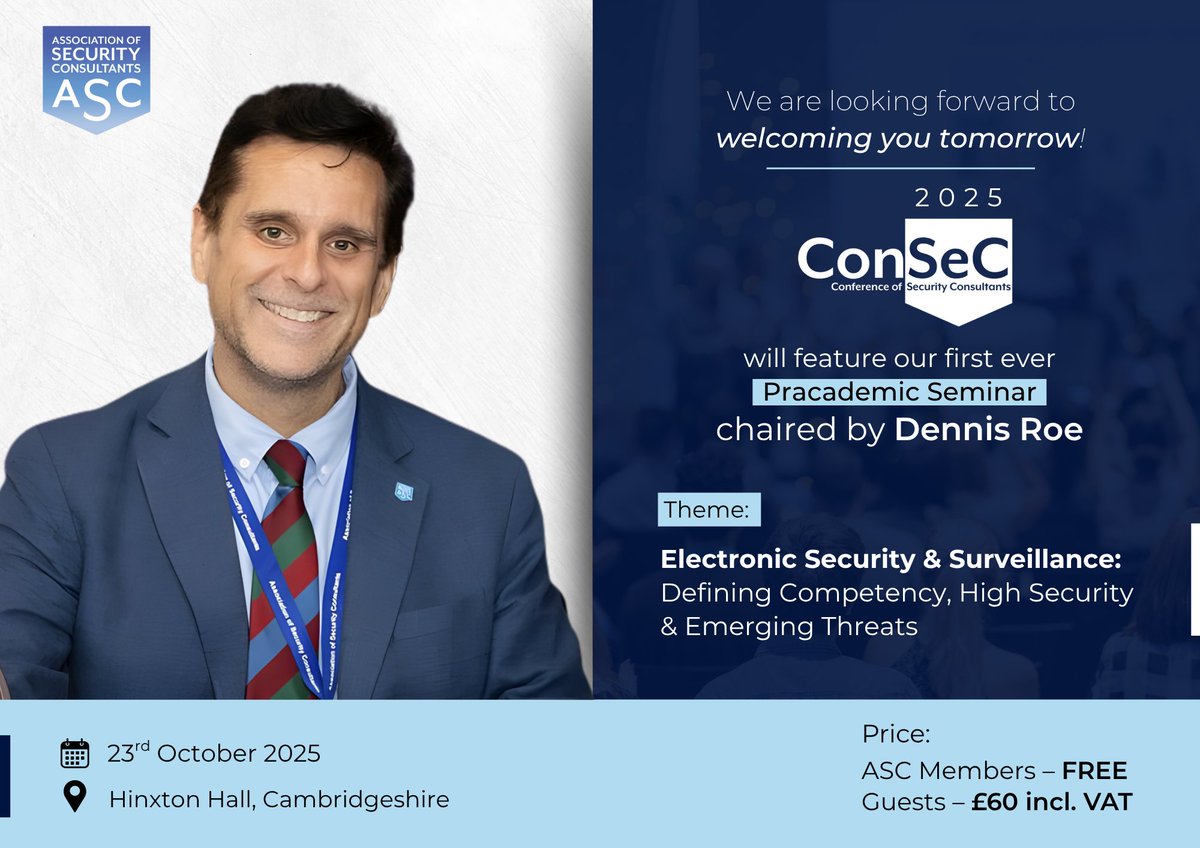 assocsecurity's tweet image. We are looking forward to welcoming you to #ConSeC tomorrow &amp;amp; launch our much awaited &amp;amp; highly anticipated, first-ever #PracademicSeminar!

Chaired by our Director &amp;amp; Lead for #Academic Engagement &amp;amp; #ProfessionalDevelopment – #DennisRoe.

Register now - securityconsultants.org.uk/consec-2025