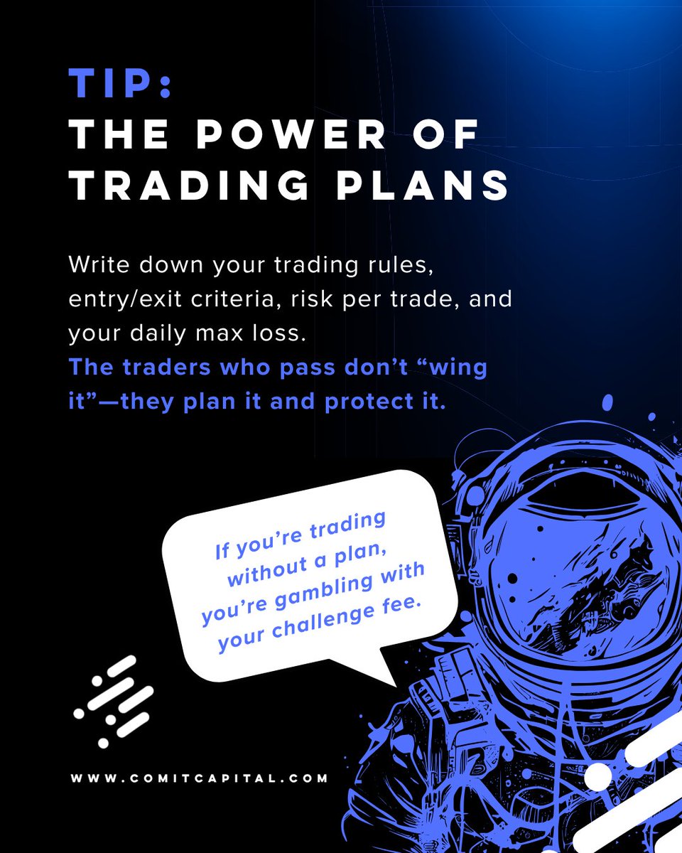 comitcapital's tweet image. “Winging it” will cost you your challenge 🚫

The traders who pass have a written plan and they stick to it, no matter what

Do you have your rules on paper or just in your head? Let’s build trading plans that work

#ComitCapital #TradingPlan #PropTradingTips #PropTradingStrategy