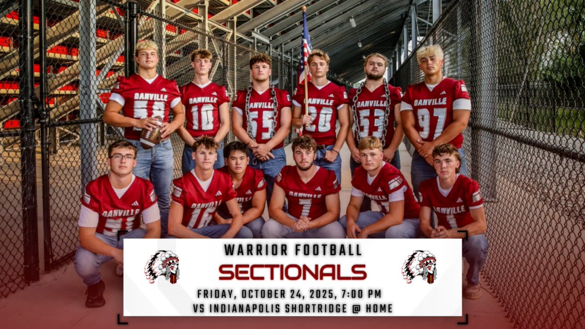 Danville Athletics (@dchswarriors) on Twitter photo Sectionals start NOW. βοΈ
Danville vs. Indianapolis Shortridge
π
 Friday, 10/24 | π 7:00 PM | π Warrior Stadium
#WarriorPride #Sectionals #FridayNightLights Sectionals start NOW. βοΈ
Danville vs. Indianapolis Shortridge
π
 Friday, 10/24 | π 7:00 PM | π Warrior Stadium
#WarriorPride #Sectionals #FridayNightLights