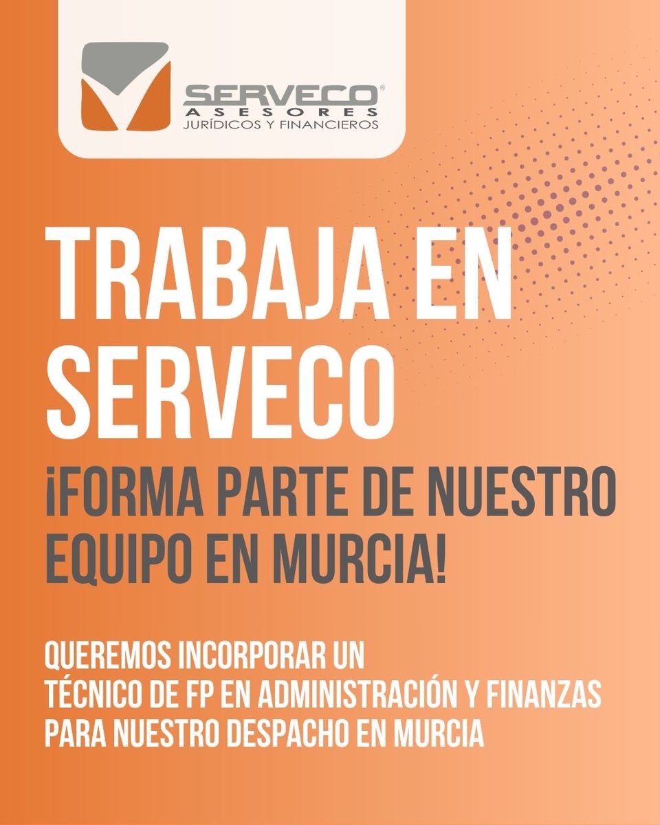 𝗤𝘂𝗲𝗿𝗲𝗺𝗼𝘀 𝗶𝗻𝗰𝗼𝗿𝗽𝗼𝗿𝗮𝗿 𝘂𝗻 𝗧𝗲́𝗰𝗻𝗶𝗰𝗼 𝗦𝘂𝗽𝗲𝗿𝗶𝗼𝗿 𝗲𝗻 𝗔𝗱𝗺𝗶𝗻𝗶𝘀𝘁𝗿𝗮𝗰𝗶𝗼́𝗻 𝘆 𝗙𝗶𝗻𝗮𝗻𝘇𝗮𝘀 𝗽𝗮𝗿𝗮 𝘁𝗿𝗮𝗯𝗮𝗷𝗮𝗿 𝗲𝗻 𝗦𝗘𝗥𝗩𝗘𝗖𝗢 𝗠𝘂𝗿𝗰𝗶𝗮
· Con titulación FP
· No se necesita experiencia

Manda información a:
serveco@serveco.es