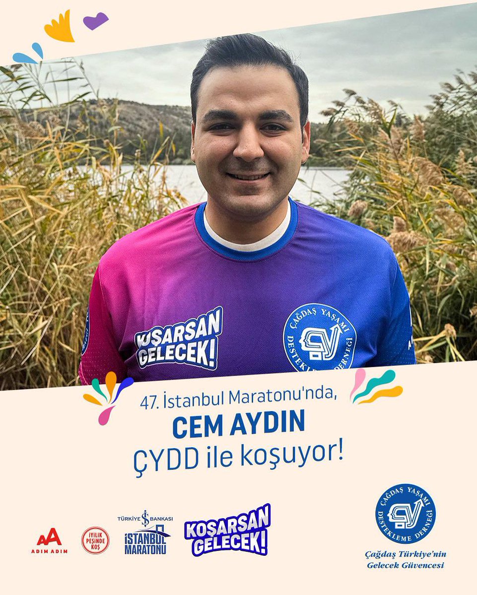 2 Kasım'da gerçekleşecek olan 47. İstanbul Maratonu'nda üniversite öğrencilerinin eğitimine katkı sunmak için ÇYDD ile koşacağım.

Yürüteceğimiz burs kampanyamız bugün itibarıyla yurttaşlarımızın bağışlarına açıldı.

Her adımımız, bir gencin hayatına umut, eğitimine destek olsun.