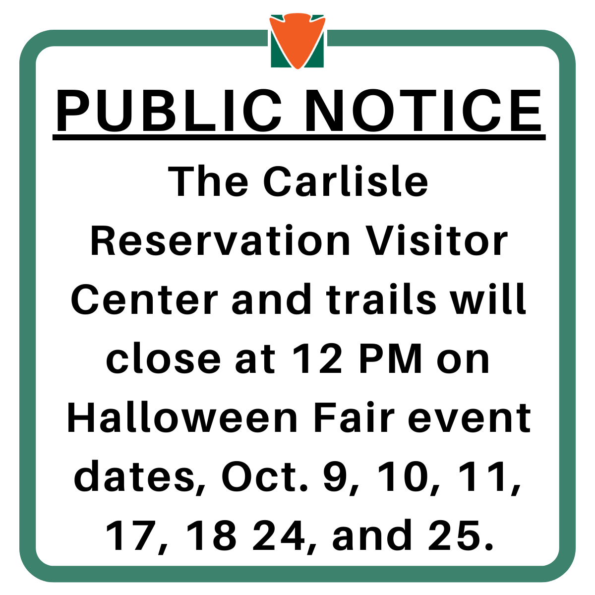 NOTICE: The Carlisle Reservation Visitor Center and trails will close at 12 PM on Halloween Fair event dates.