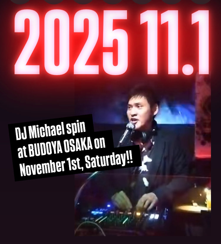 djmichael_japan's tweet image. DJ Michael spin at BUDOYA OSAKA on November 1st, Saturday!! Come and experience DJ Michael Groove 🎧🎤🎵 #budoyaosaka #openformatdj