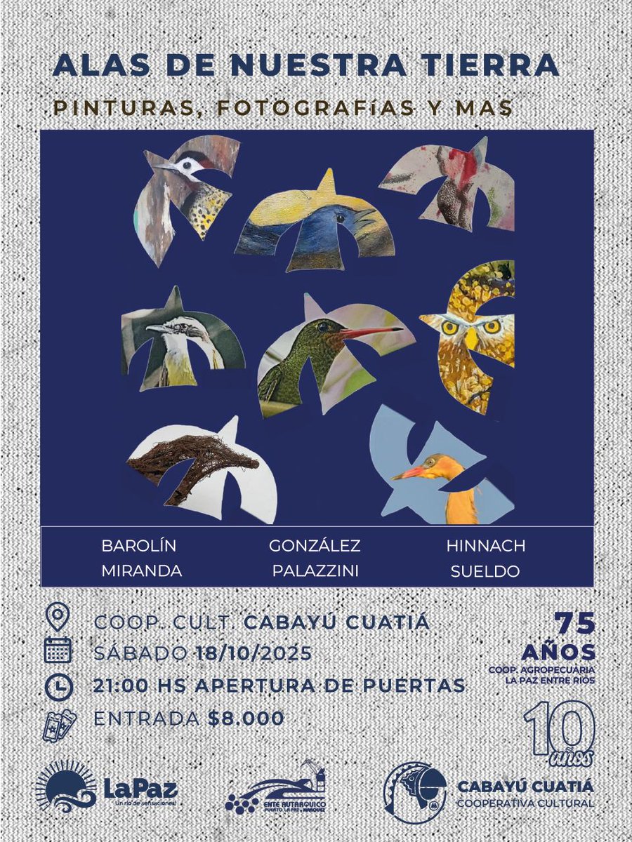 Muestra colectiva “Aves de mi tierra”
Pinturas, fotografías y obras que reflejan la identidad, los paisajes y la sensibilidad de nuestra región. Una invitación a volar a través del color, la forma y la mirada de nuestras artistas locales.