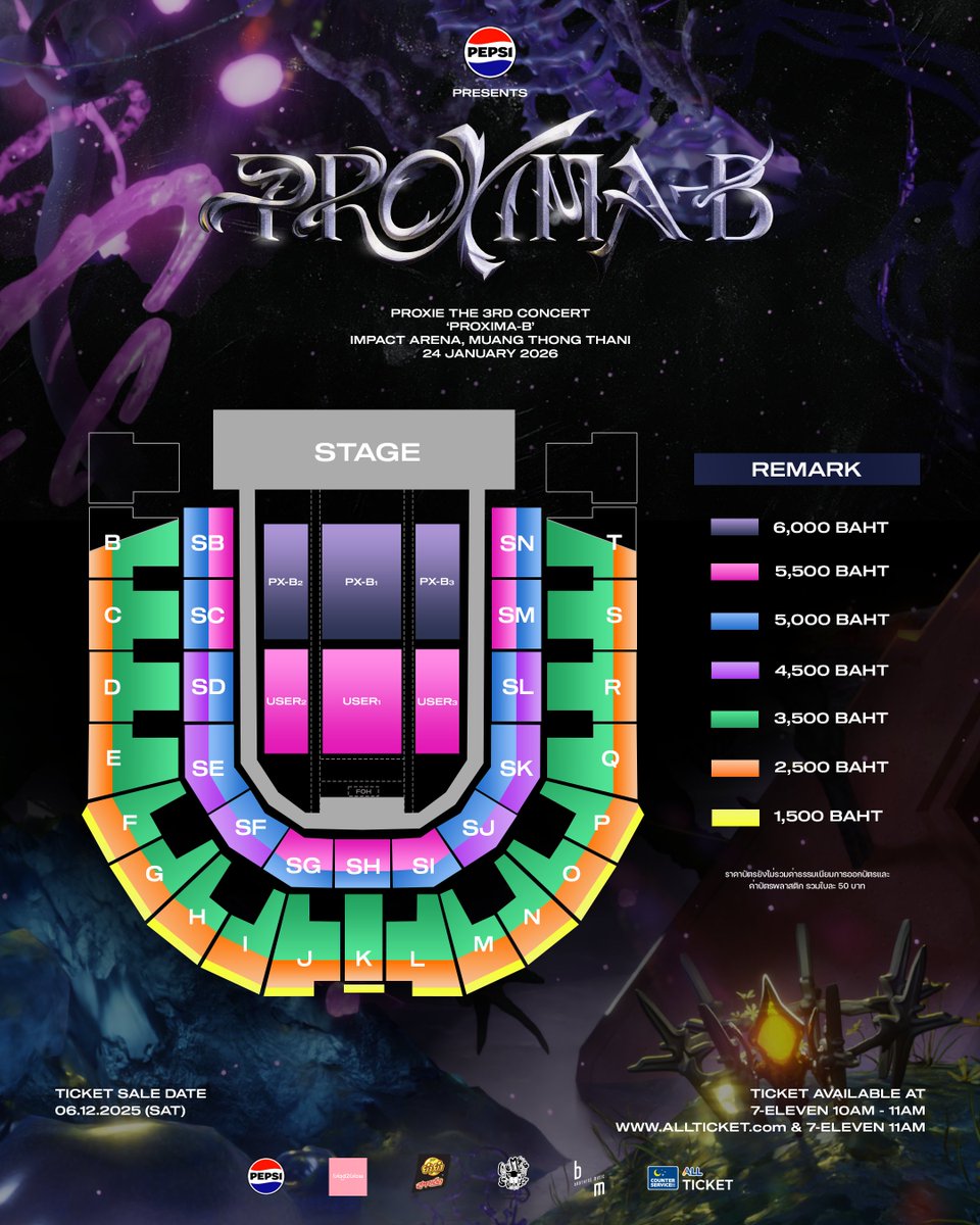 PROXIE_Official's tweet image. [Concert Announcement]

PEPSI Presents
PROXIE The 3rd Concert
&apos;PROXIMA-B&apos;

SEATING PLAN AND FAN BENEFITS

วันเสาร์ที่ 24 มกราคม 2569
@ IMPACT Arena, Muang Thong Thani

เปิดจำหน่ายบัตร:
วันเสาร์ที่ 6 ธันวาคม 2568 
- เวลา 10:00 - 11:00 น. เปิดจำหน่ายเฉพาะที่เคาน์เตอร์เซอร์วิสในร้าน…