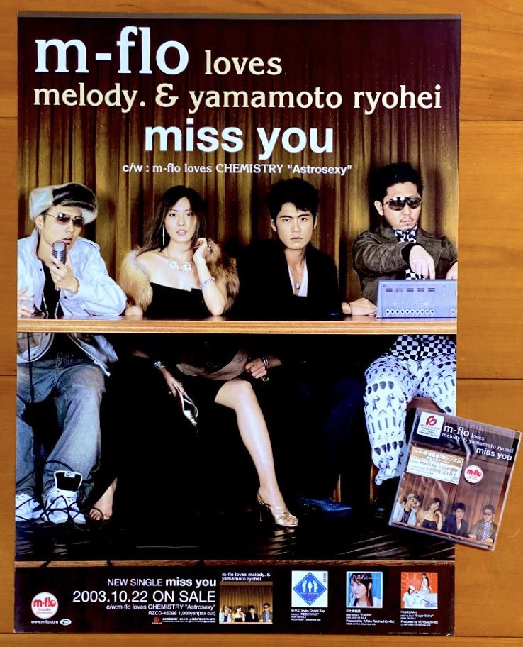 astromaniax26's tweet image. 本日で発売から22年！

2003年10月22日 発売

【miss you/m-flo ♥ melody. &amp;amp; 山本領平】

告知ポスターとCD

オリコン最高8位

lovesシリーズの中で
「let go」と並んで人気の高い一曲♪

#mflo
#missyou
#melody
#山本領平
#lovesで2枚目のシングル
#15thシングル
#avex
#rhythmzone
#ポスターとCD