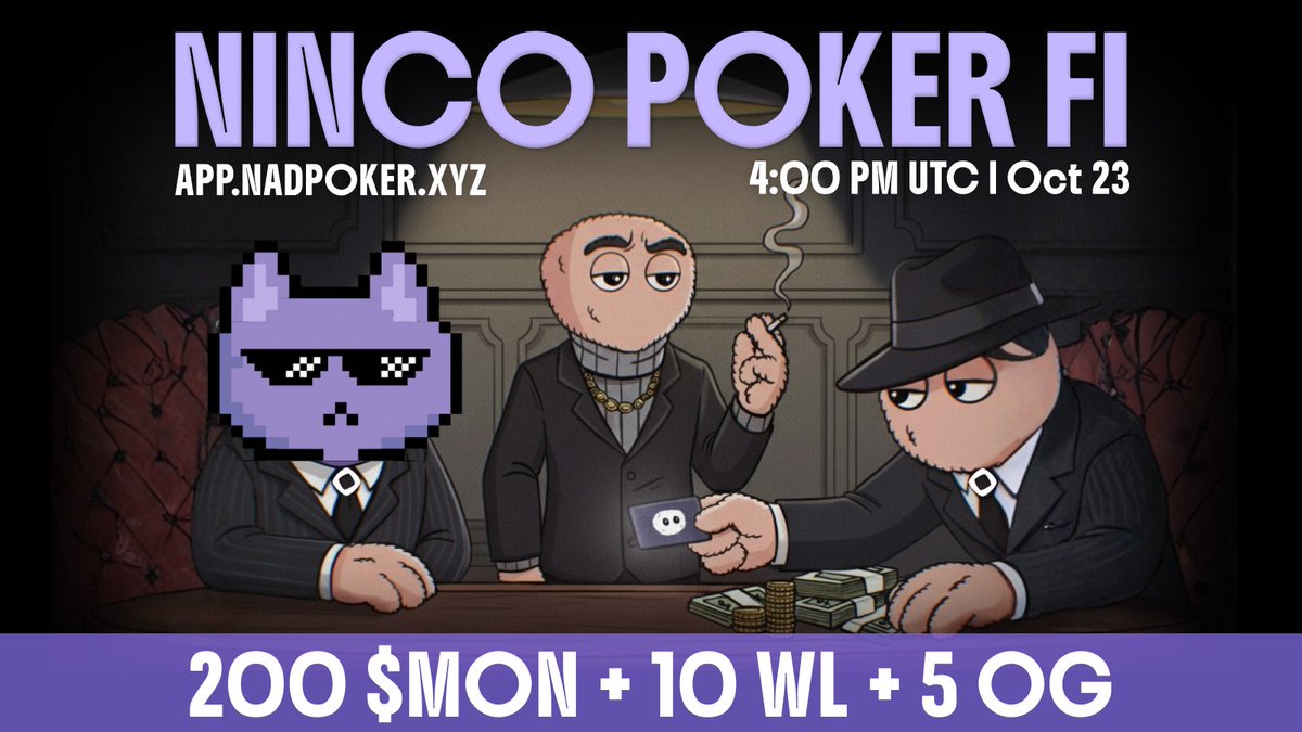 Gmonad <a href="/ninco_fi/">Ninco</a> fam, time to bet, bluff &amp; break the system

We’re going full throttle with NINCO POKER Fi, where gamers turn dealers and luck meets skill

🕓 4PM UTC | Thu, Oct 23
💰 200 $MON + 10 WL Spots + 5 OG roles

Jack in to show the table who runs the game
