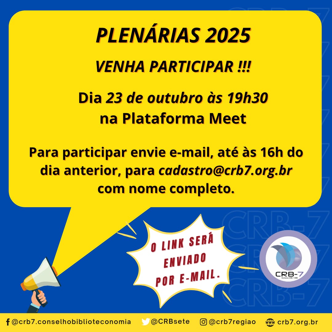 CRBsete's tweet photo. CRB-7 INFORMA: Atenção, Bibliotecárias e Bibliotecários! Nossa Plenária acontecerá nesta quinta-feira, dia 23/10/2025, às 19h30. Sua presença é muito importante e nos alegra. Participem!!!
Inscrições: cadastro@crb7.org.br https://t.co/815ffRNiD5