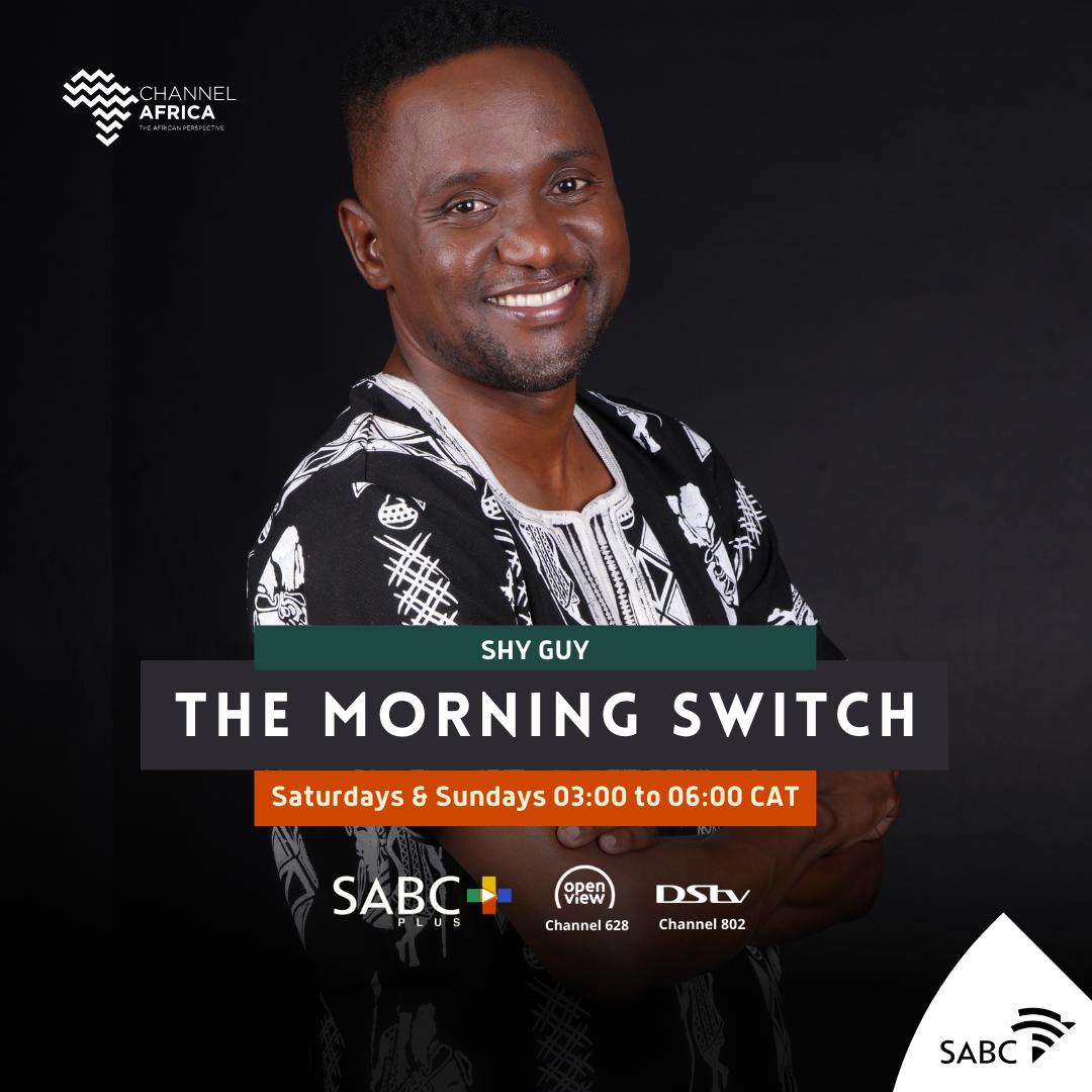 Tune into #TheMorningSwitch with Shy Guy every Saturdays &amp; Sundays at 3am to 6am CAT. #ChannelAfrica

📷: <a href="/SABCPlus/">SABC+</a> app | DSTV 802 | Open View 628
📷: bit.ly/SoundaAfrica