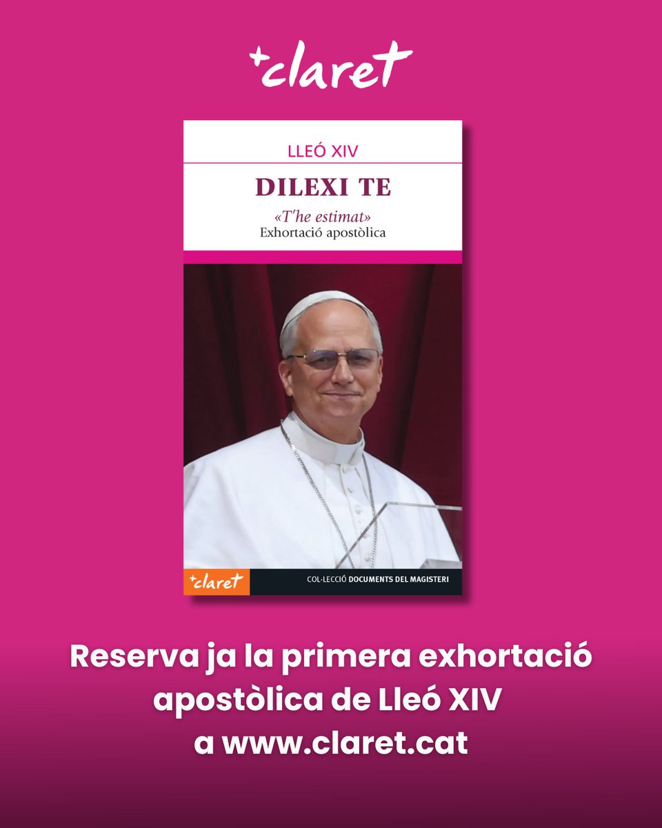 NOVETAT!

Ja està disponible a totes les llibreries l'exhortació apostòlica 'Dilexi te', del Papa Lleó XIV, en format físic i en català!

Aconsegueix-la ja aquí: claret.cat/llibre/dilexi-…