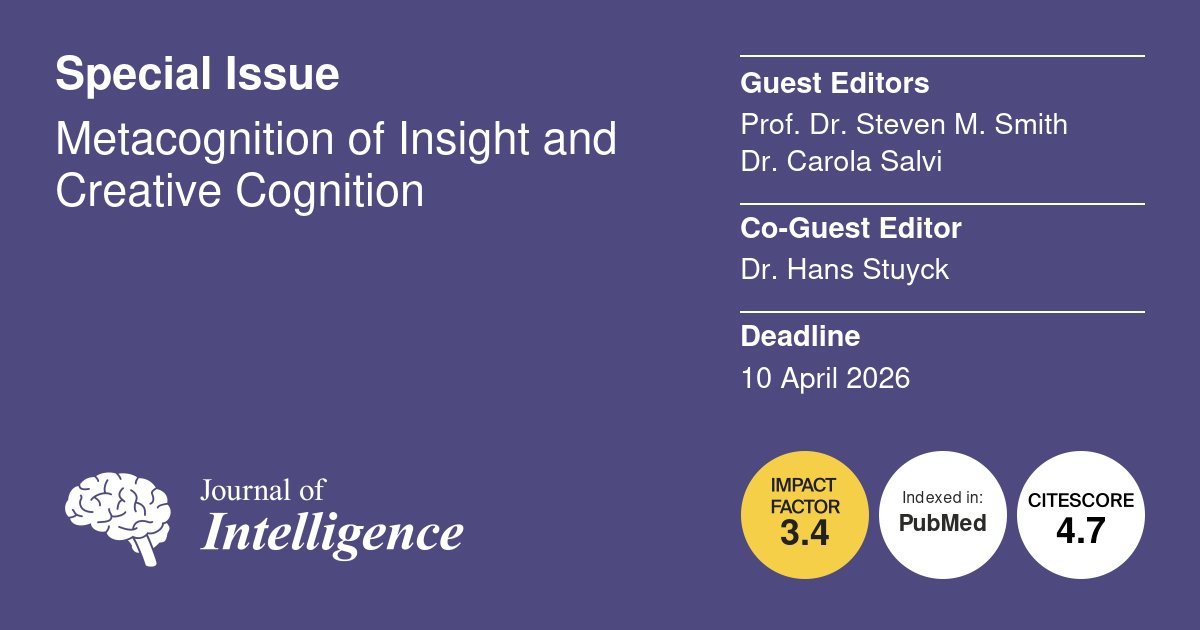 Journal of Intelligence (@jintell_mdpi) on Twitter photo 📢 Fresh Special Issue 📢 
🗃️ Guest Editors: Prof. Dr. Steven M. Smith from <a href="/TAMU/">Texas A&M University</a>, Dr. Carola Salvi from <a href="/UTAustin/">UT Austin</a> and Dr. Hans Stuyck from <a href="/KU_Leuven/">KU Leuven</a> 
👉 Submit at:
mdpi.com/journal/jintel… 📢 Fresh Special Issue 📢 
🗃️ Guest Editors: Prof. Dr. Steven M. Smith from <a href="/TAMU/">Texas A&M University</a>, Dr. Carola Salvi from <a href="/UTAustin/">UT Austin</a> and Dr. Hans Stuyck from <a href="/KU_Leuven/">KU Leuven</a> 
👉 Submit at:
mdpi.com/journal/jintel…