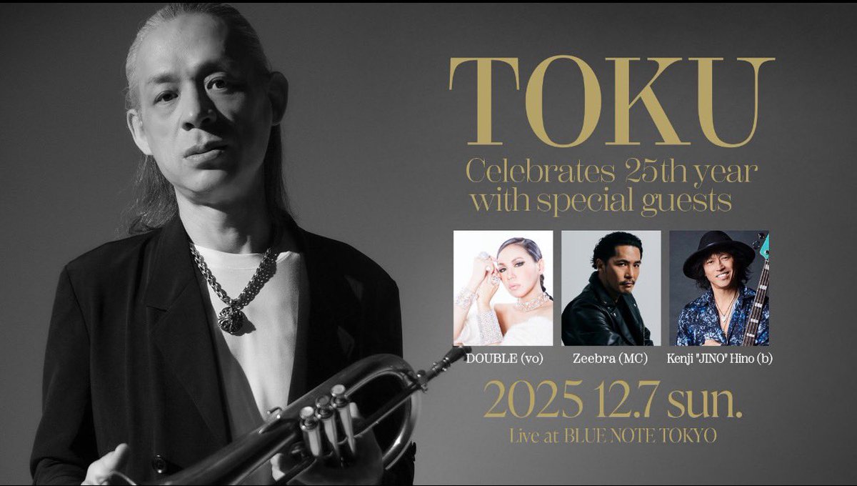 double_takako's tweet photo. 【出演情報】

12月7日(日)に開催される

TOKUさんのデビュー25周年を記念した💐

"celebrates 25th year with special guests"

にDOUBLEゲスト出演させて頂きます🎙️

2025 12.7 sun.
[1st]Open3:30pm Start4:30pm
[2nd]Open6:30pm Start7:30pm

BLUE NOTE TOKYO
https://t.co/s49awZZVfl https://t.co/9pBP9q8IrG
