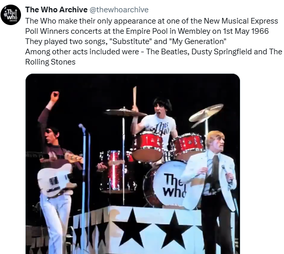 The Who hizo su única aparición en uno de los conciertos ganadores de la encuesta del New Musical Express en el Empire Pool de Wembley el 1 de mayo de 1966. Interpretaron dos canciones: «Substitute» y «My Generation».
Se encontraban The Beatles, Dusty Springfield, Rolling Stones.