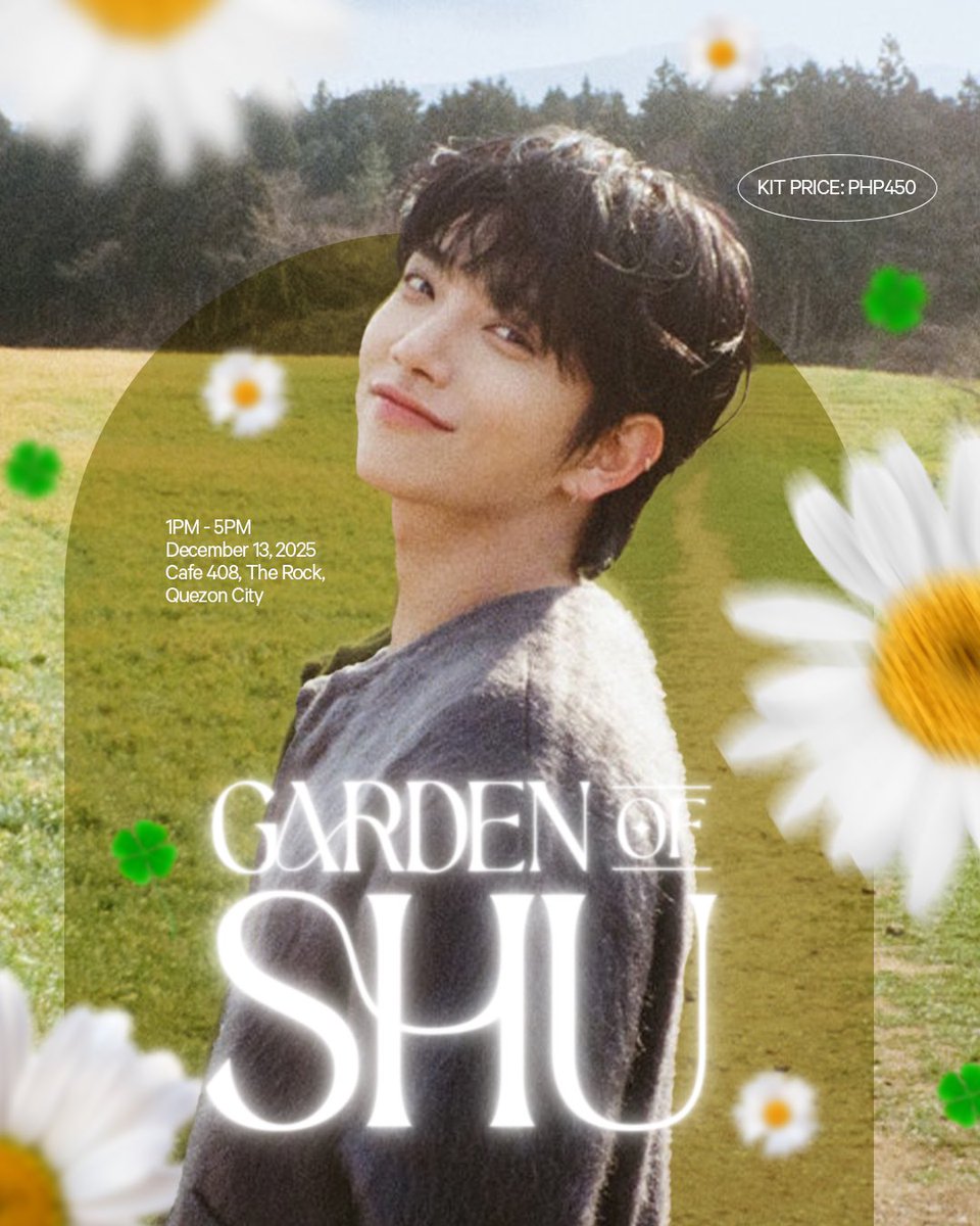 forseoksu's tweet photo. 💐 Garden of Shu: Joshua Birthday Event

🗓️ December 13, 2025
📍Cafe 408, The Rock, Quezon City

Registration on October 25, 1230 PM https://t.co/xTMvhxzNyS