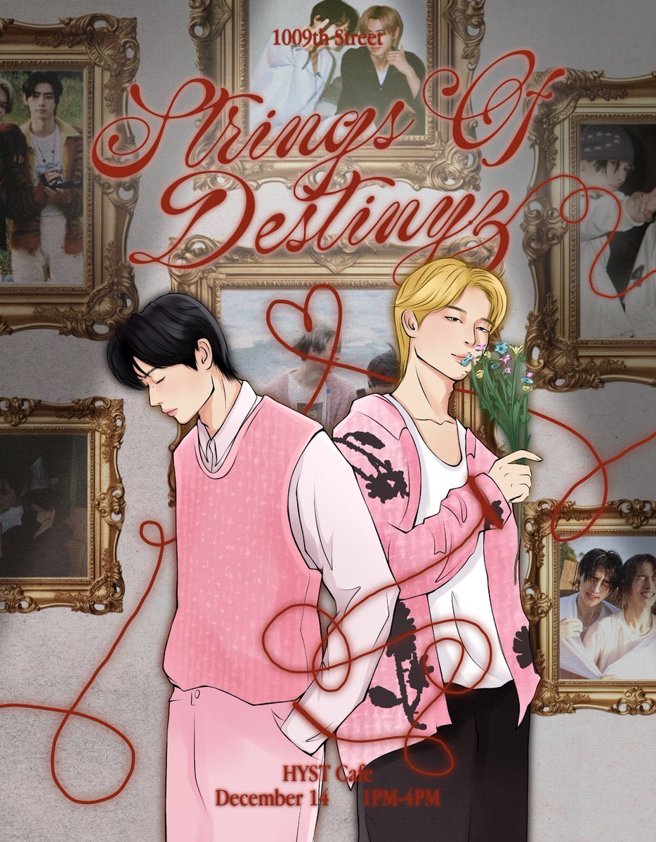 1009thstreet's tweet image. ⋆˚࿔ ✩ 𝒮𝓉𝓇𝒾𝓃𝑔𝓈 ℴ𝒻 𝒟ℯ𝓈𝓉𝒾𝓃𝓎𝓏 ˚࿔ ೀ
— your seat awaits 🌟

Registration 𝐎𝐏𝐄𝐍 till the 𝟐𝟓𝐭𝐡!! 💌

🗓️ 12.14.25  |  1-4pm
📍 HYST Café

Lots of prizes to come, so run 🫣 don't walk! See you on the 14th!

🔗 : tinyurl.com/StringsOfDesti…

#HoonkiStringsOfDestinyz