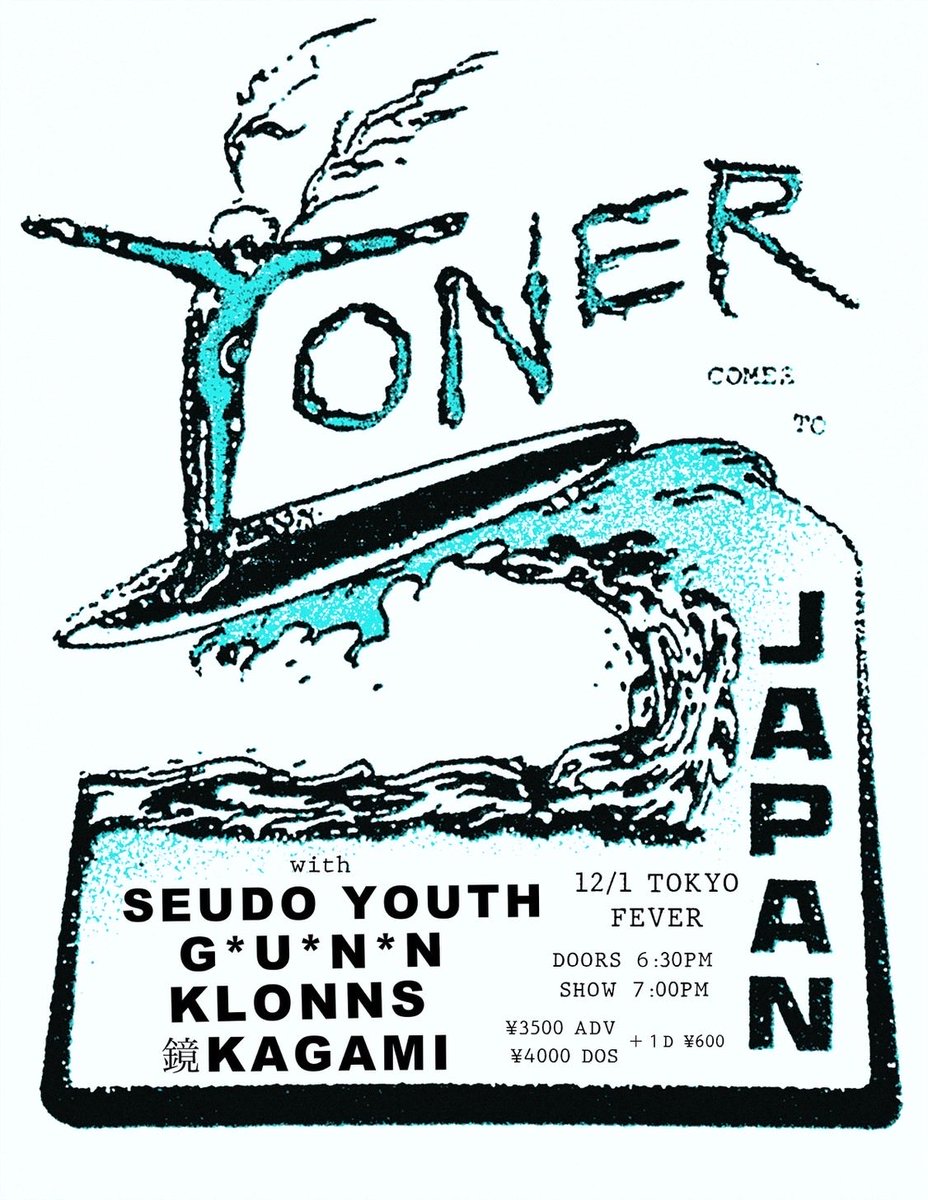 【TONERのJAPANツアーの詳細が決定】

⟡ TONER JAPAN TOUR 2025 ⟡

SAGOSAIDが出るのは3公演

11/28 (Fri)　URBANGUILD｜KYOTO
w/ TONER, メシアと人人、my ex

11/29 (Sat)  BRAZIL COFFEE｜NAGOYA
w/ TONER, SOM4LI, BOARD

11/30 (Sun)  Studio REIMEI｜TOKYO 
w/ TONER
定員30名