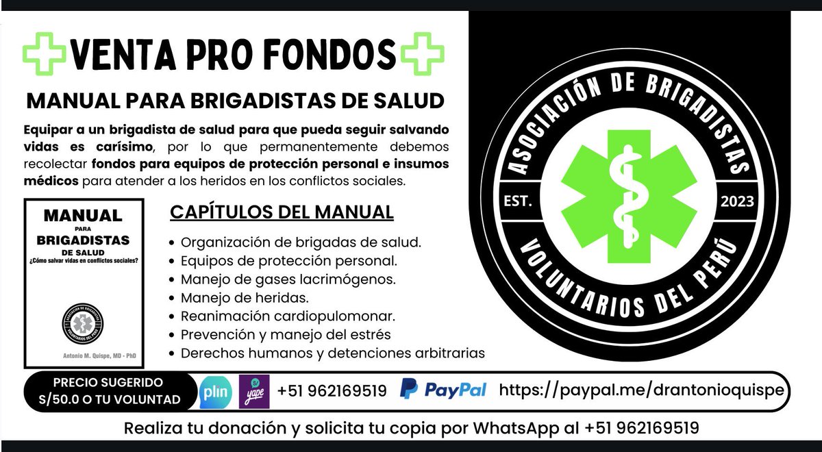 💚 VENTA PRO FONDOS: Manual para Brigadistas de Salud 💚

En el Perú, cada protesta deja heridas visibles e invisibles. Pero entre el caos y la represión, siempre hay alguien que corre hacia el peligro, no para atacar… sino para salvar vidas. Ese alguien es un #Brigadista de