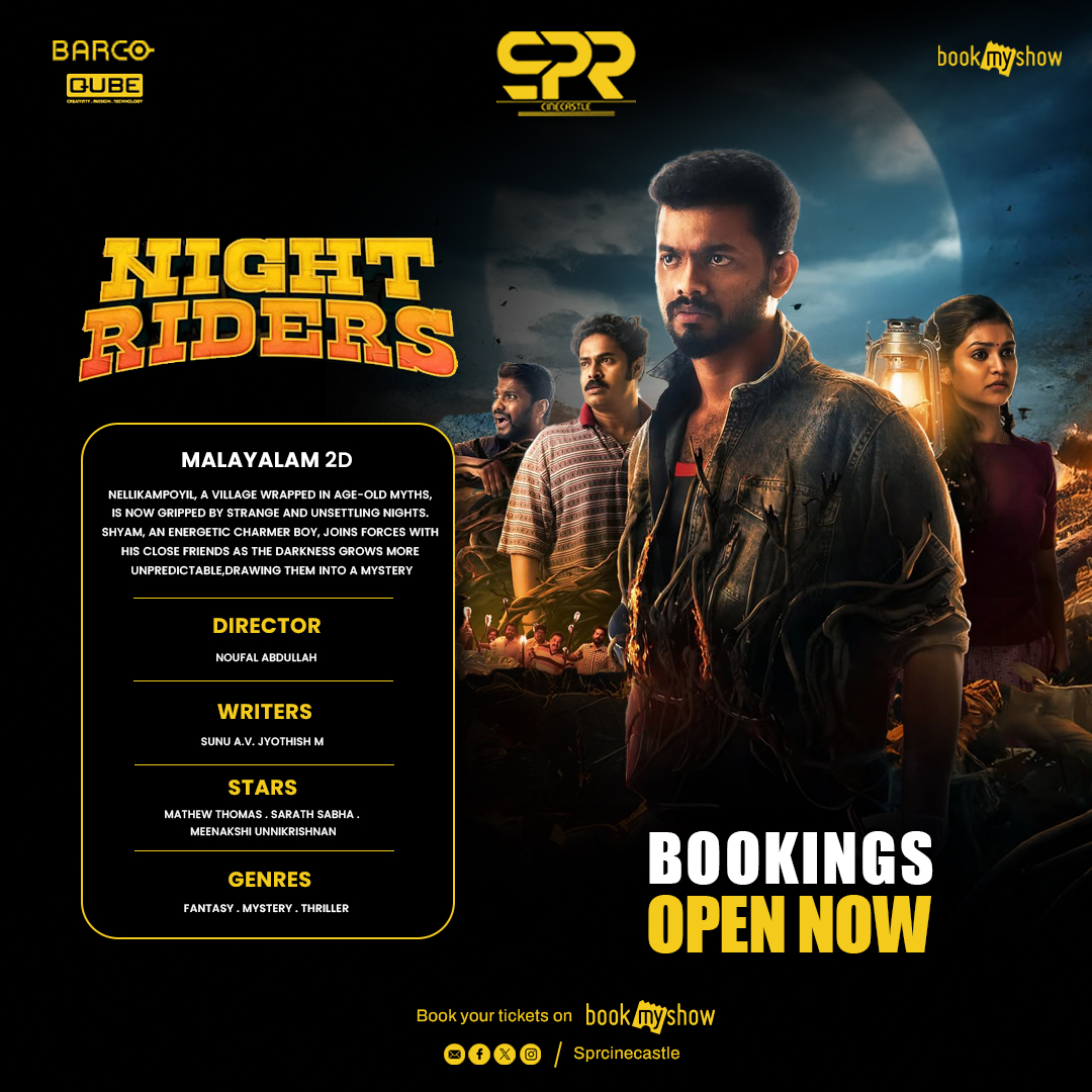 SPRcinecastle's tweet image. Thrills, action, and full-on adventure! 💥🌙 Night Riders tickets are now live at SPR Cinecastle! 🎬🙌 #NightRidersMovie #SPRcinecastle #BookingOpen #CineVibes #sprcinecastle #malayalam