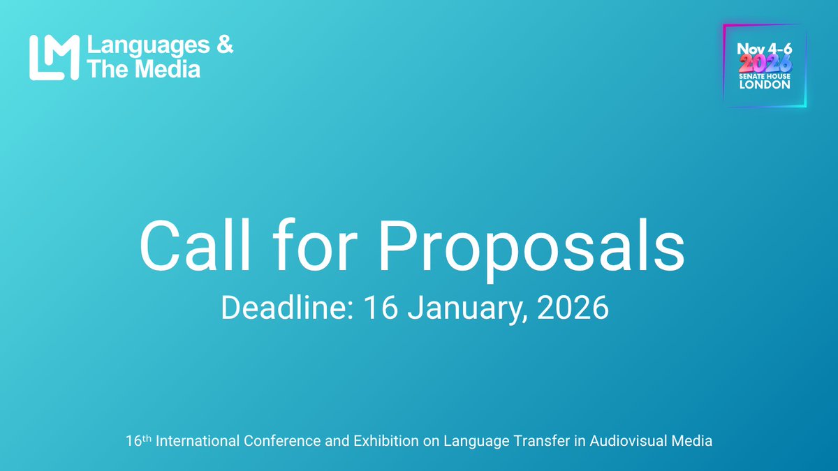 LMconference's tweet image. Call for Proposals open for Languages &amp;amp; The Media 2026 in London, UK 🇬🇧!

🎬 Theme: “Moving Images That Move Audiences: Localizing with Intent”

🗓️ Submit your proposal by 15 January 2026

👉 languages-media.com/conference/the…

#LanguagesAndTheMedia #MediaLocalization #AVT #Accessibility