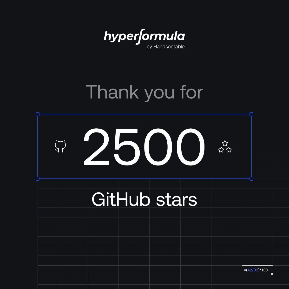 handsontable's tweet image. HyperFormula has reached 2,500 stars on GitHub ⭐

Thanks to everyone who contributes, reports issues, shares feedback, or integrates HyperFormula into their products. 

Your input shapes how the engine evolves 🙌 

 👉 buff.ly/PjQnGmC 

#HyperFormula #TypeScript #WebDev