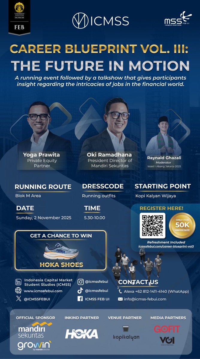 ICMSSFEBUI's tweet image. Greetings, Young Investors!

Introducing Career Blueprint Vol. III: The Future in Motion invites you to a 5K Run and Career Talk Show that unite wellness, learning, and finance.

📅 Sunday, 2 November 2025 05.30–10.00 WIB
📍Kopi Kalyan Wijaya

Register at: icmssfebui.com/career-bluepri…