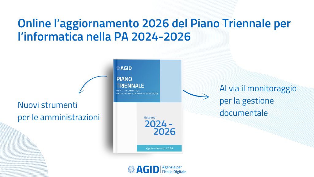📢Pubblicato l’aggiornamento 2026 del Piano Triennale per l’informatica nella Pubblica Amministrazione.

👉Scopri di più: agid.gov.it/it/notizie/onl…