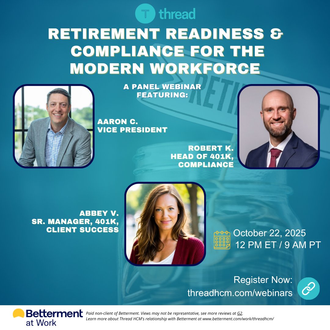 ThreadHCM's tweet image. 🚨 Today’s the day!
Join Thread’s free, 1-hour accredited webinar @ 12 PM ET on retirement readiness, compliance updates, &amp;amp; workforce strategy.
🎓 Earn SHRM + HRCI credit
👉 Last chance to register — link in comments!
#HRWebinar #RetirementReadiness #ThreadHCM