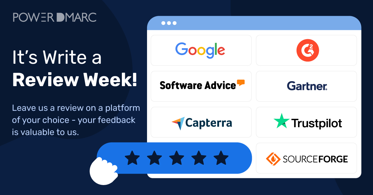 powerdmarc's tweet image. It’s Write A Review Week! 💬 Your feedback helps us grow and serve you better. Share your experience with PowerDMARC on your favorite platform today! ✍️
#WriteAReviewWeek #DMARC #PowerDMARC #EmailSecurity #CustomerSuccess #FeedbackMatters