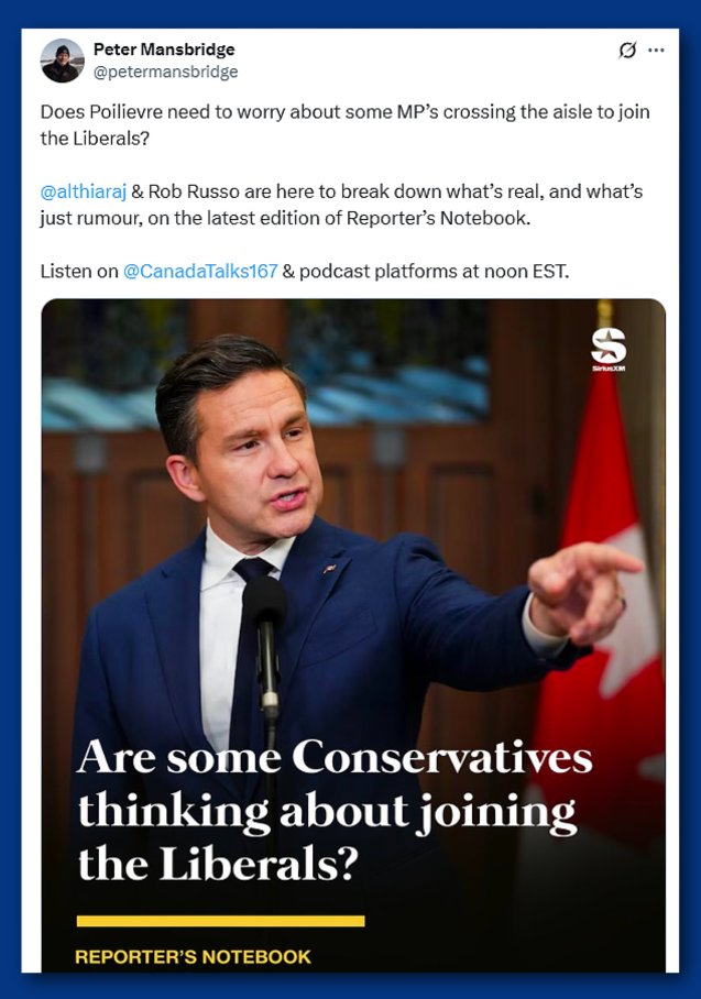 🟥  Good morning Mr. Poilievre,

When you have become so extreme, toxic, and pointless that Conservative MPs are seriously contemplating moving across to the sane, serene, positive, productive and professional sanctuary of Mark Carney’s leadership - then please know that it’s
