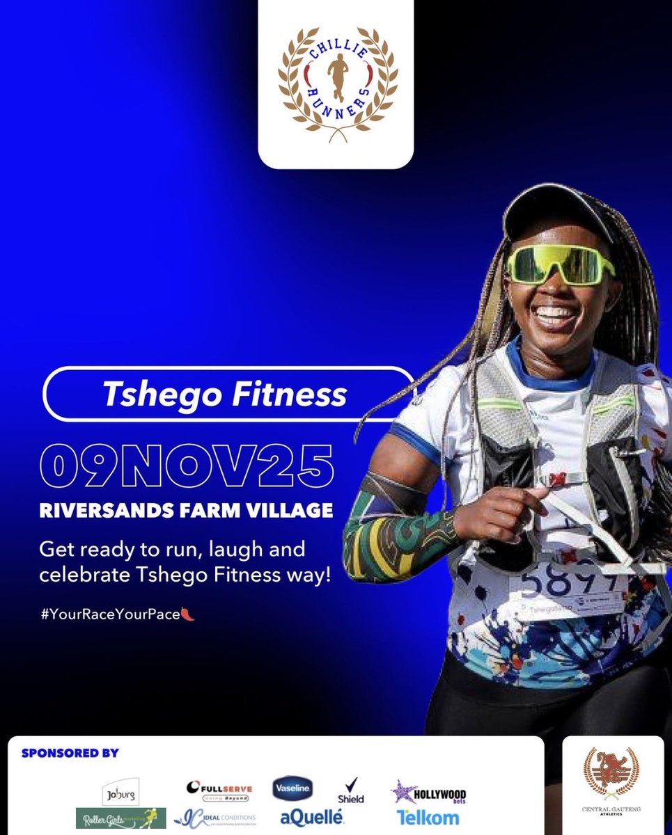 Tshego Fitness is ready - are you?
Sign up, lace up, and bring the fire 🔥
📅 09 Nov 2025 
📍 Riversands Farm Village 

Let’s GOOOO 🚀 

#YourRaceYourPace🌶️ #ChillieRunners #LifestyleChoices #Uyababapelepele