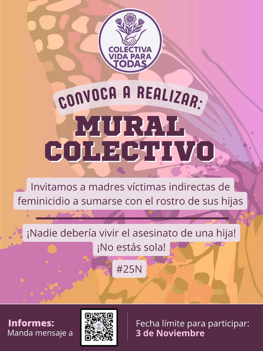 Días bonitos ☀️
Desde la Colectiva #VidaParaTodas fundada por la mamá de nuestra compañera feminista víctima de feminicidio Mafer Rejón, invitamos a madres víctimas indirectas de feminicidio a sumarse al mural colectivo, que realizaremos en el marco del #25N 
Más info 📨