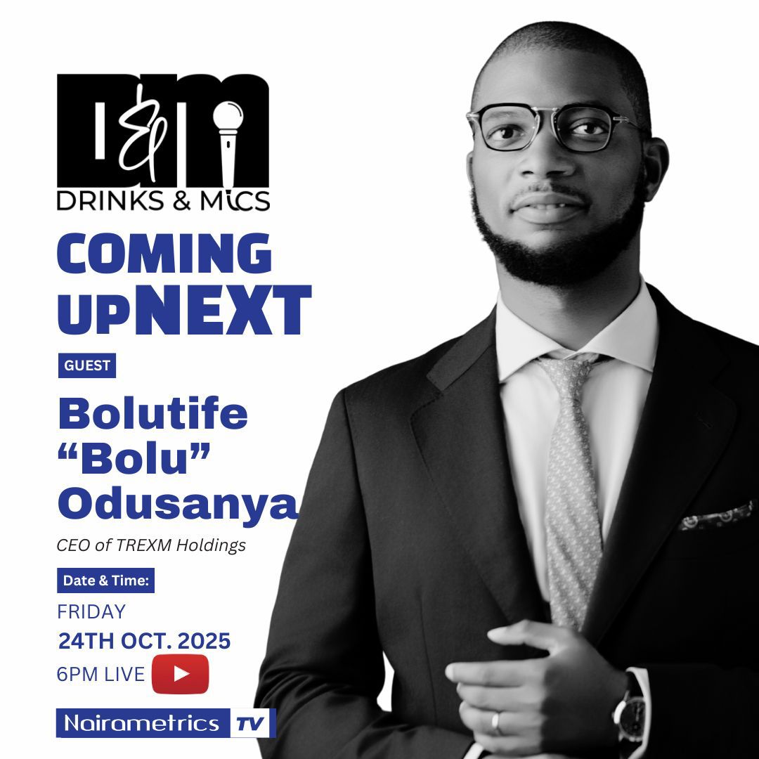 Join Bolutife Odusanya; our distiniguished CEO and Managing Director this Friday on Drinks &amp; Mics by Nairametrics.

Time: 6:00 PM (WAT)

Join via: youtube.com/@NairametricsTV 

#trexmholdings #bolutifeodusanya #nairametrics