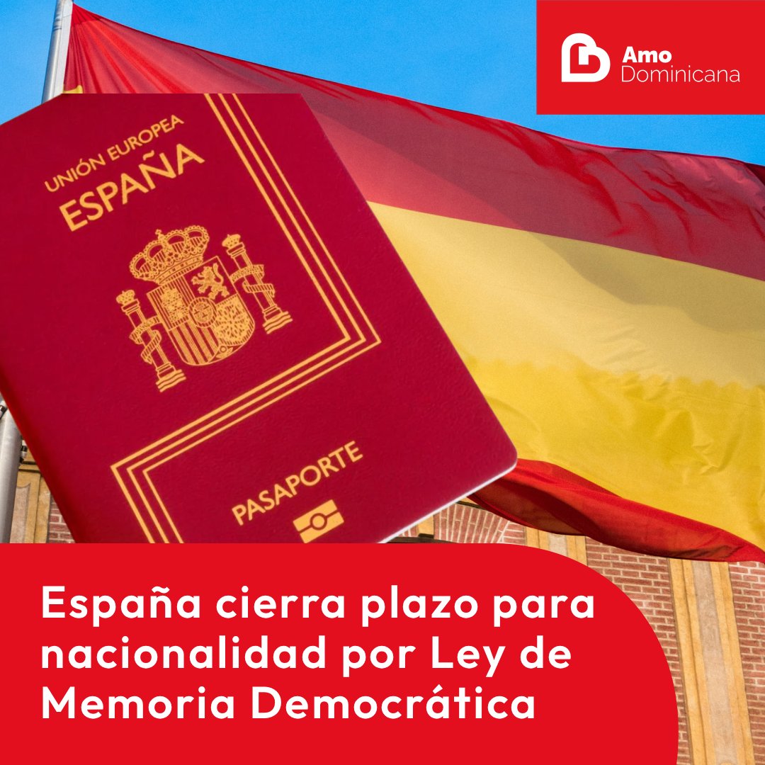 España cierra plazo para nacionalidad por Ley de Memoria Democrática este 22 de octubre

📲 amodominicana.com/espana-cierra-…

#rdenmadrid #rdenespaña #dominicanosenmadrid #dominicanosenespaña
#dominicanosenelexterior #diasporadominicana <a href="/RDenEspana/">Embajada de la República Dominicana en España</a>