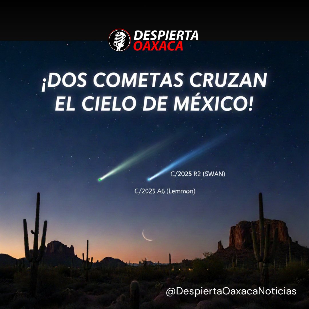 Despierta_Oax's tweet photo. 🌌 ¡Dos cometas cruzan el cielo de México!
Durante estos días podrás observar los cometas C/2025 A6 (Lemmon) y C/2025 R2 (SWAN), que estarán en su punto más cercano a la Tierra alrededor del 21 de octubre.
#CometaLemmon #CometaSWAN #CieloDeMéxico #Astronomía #FenómenoCeleste https://t.co/KVgDbZjLaN