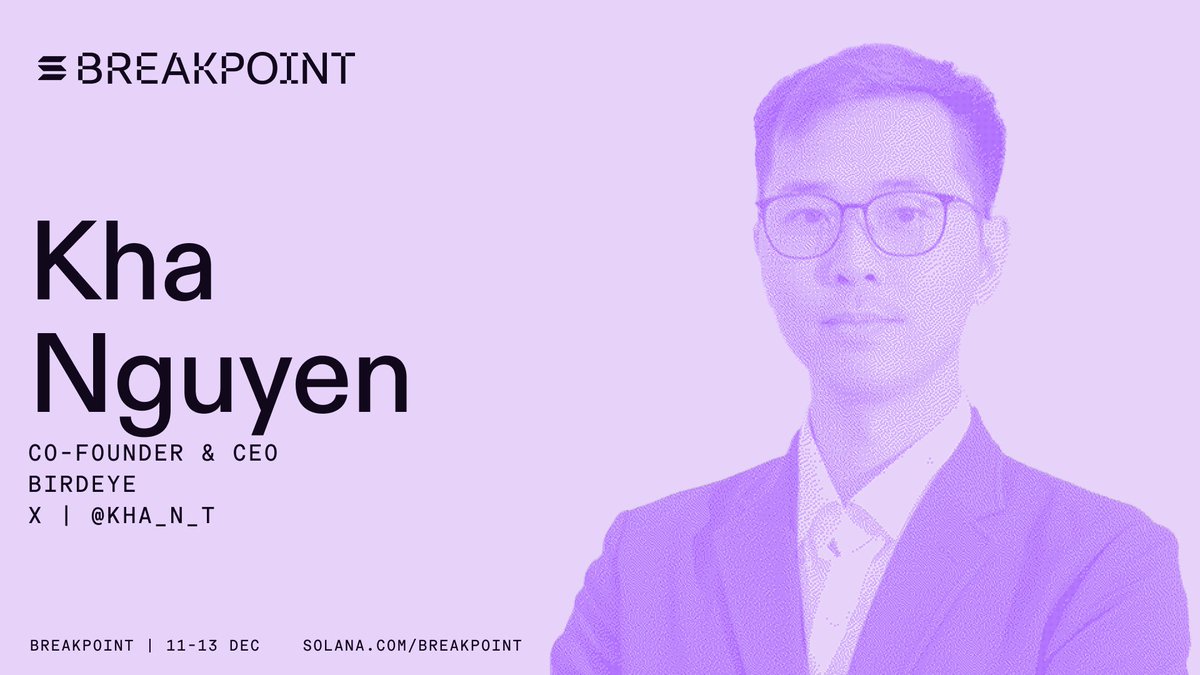 Solana Breakpoint에서의 Birdeye 공동창업자 겸 CEO Kha Nguyen