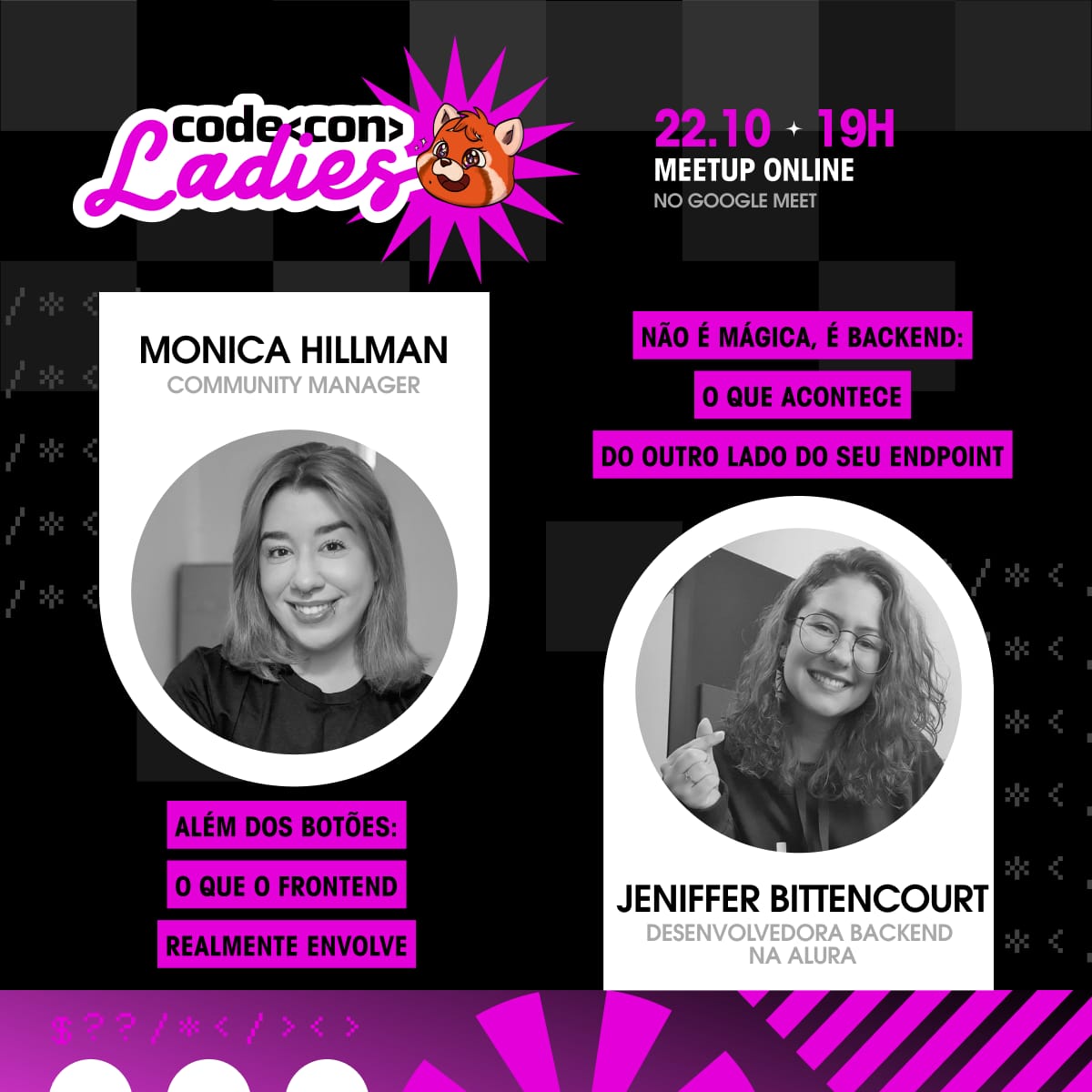 jeniblo_dev's tweet image. É HOJE!!
Mais tarde, às 19h, vou estar num meetup da @codecondev junto com a minha amiga maravilhosa @monihillman! ❤️
Vamos falar sobre front e backend e sobre o que tem por trás do trabalho de cada área.
E se você ficou sabendo agora, ainda dá tempo de se inscrever! 👇