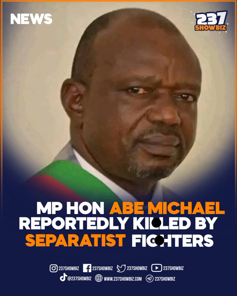 🟠🟠 News 

MP Hon. Abe Michael Reportedly K!lled by Separatist F!ghters

Hon. Abe Michael, Member of Parliament for MESAJE, who was abdu_cted by separatist f!ghters on Tuesday, has reportedly been k!lled. 

#237Showbiz #237Elections2025 #RoadToEtoudi #CameroonDecides