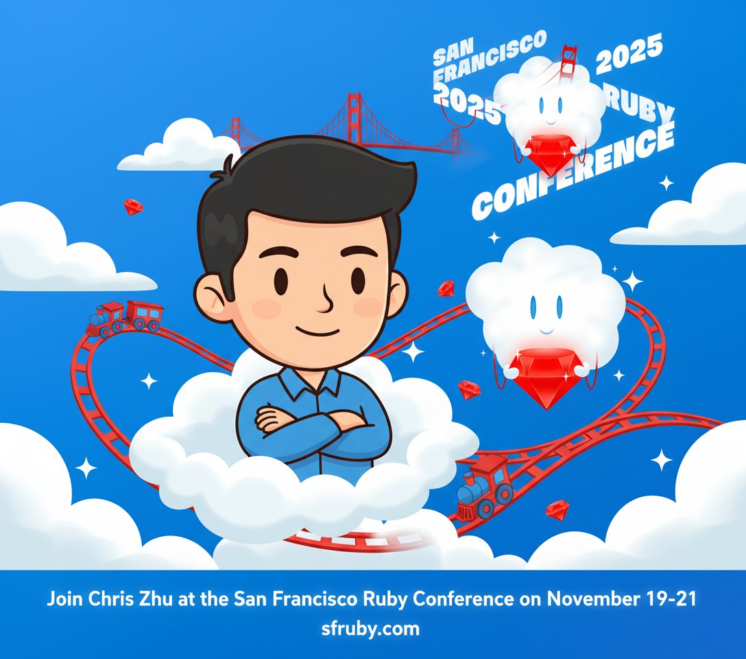 Going to be at <a href="/sfrubyconf/">San Francisco Ruby Conference, Nov 19-21, 2025</a>  in November!