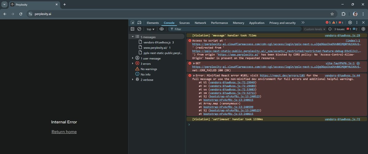 threatpointer's tweet image. Hey @perplexity_ai seeing two issues on Chrome 
 Access to script at pplx-next-static-public.perplexity.ai redirected to perplexity-ai.cloudflareaccess.com …
CORS issue
+
Minified React error #185 (max depth exceeded)
Looks like a restricted asset redirect via Cloudflare Access + retry loop in React.